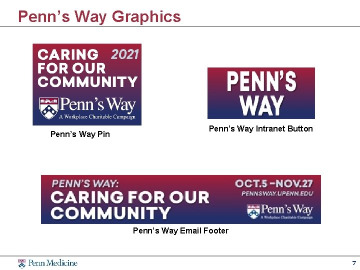 Penn’s Way Graphics Penn’s Way Pin Penn’s Way Intranet Button Penn’s Way Email Footer