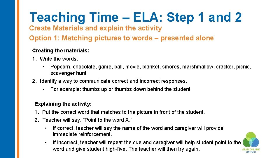 Teaching Time – ELA: Step 1 and 2 Create Materials and explain the activity