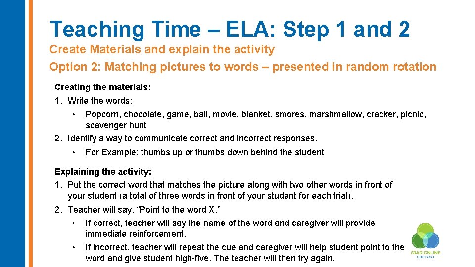 Teaching Time – ELA: Step 1 and 2 Create Materials and explain the activity