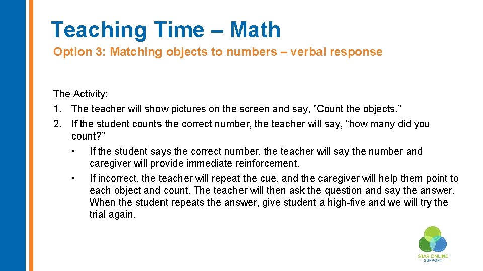 Teaching Time – Math Option 3: Matching objects to numbers – verbal response The