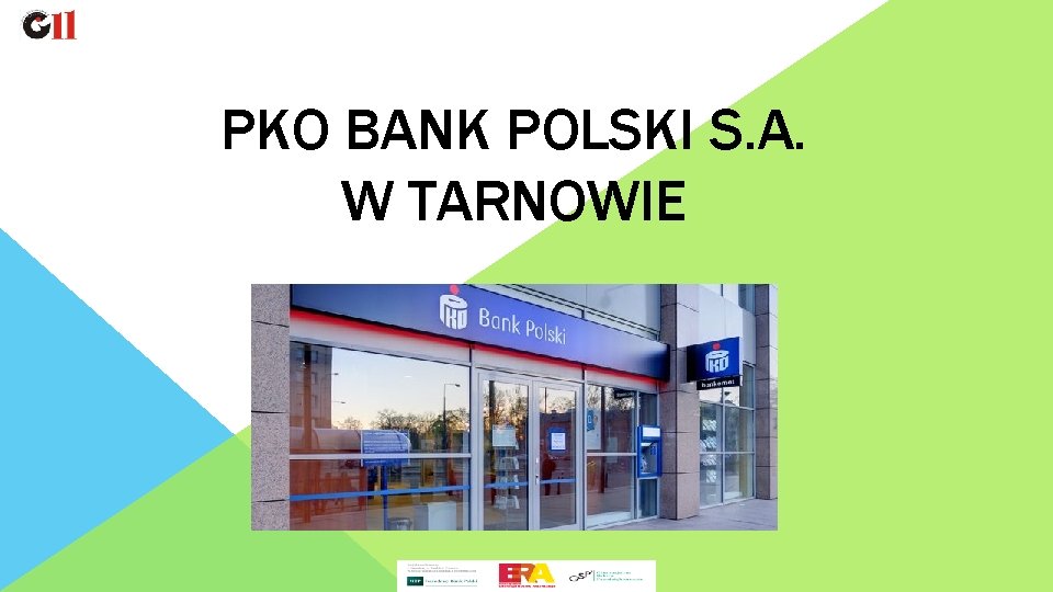 PKO BANK POLSKI S. A. W TARNOWIE 