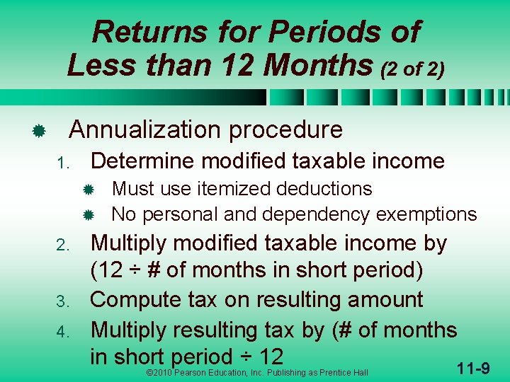 Returns for Periods of Less than 12 Months (2 of 2) ® Annualization procedure