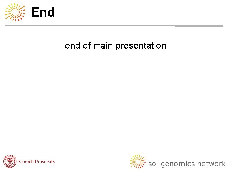End end of main presentation 