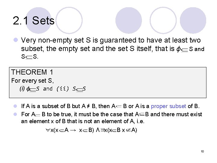 2. 1 Sets l Very non-empty set S is guaranteed to have at least