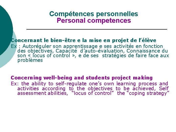 Compétences personnelles Personal competences , Concernant le bien-être e la mise en projet de