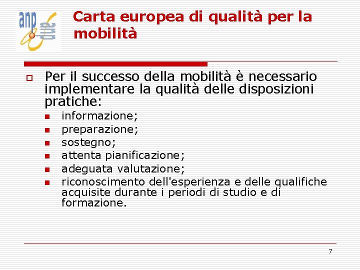 Carta europea di qualità per la mobilità o Per il successo della mobilità è