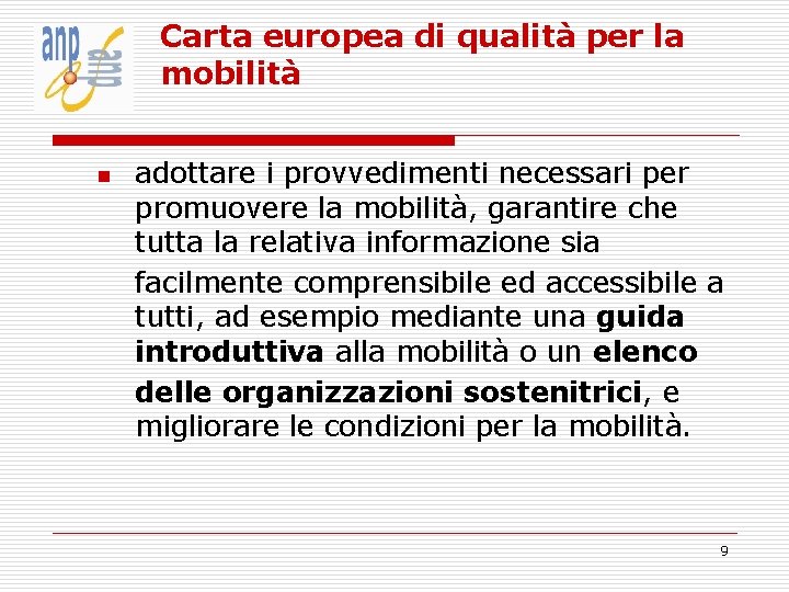 Carta europea di qualità per la mobilità n adottare i provvedimenti necessari per promuovere