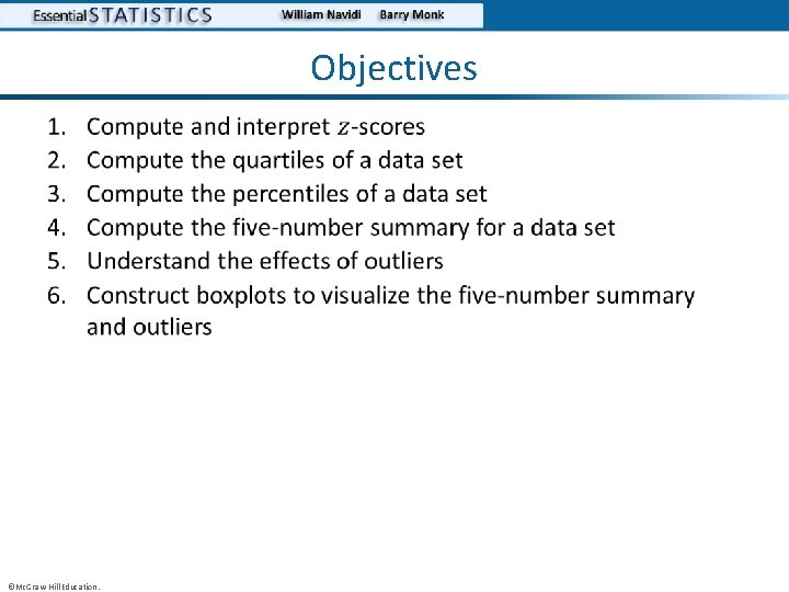 Objectives • ©Mc. Graw-Hill Education. 