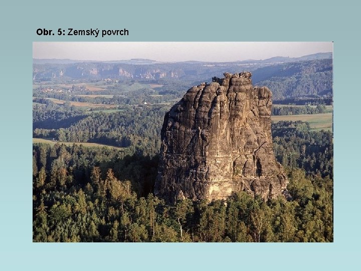 Obr. 5: Zemský povrch 