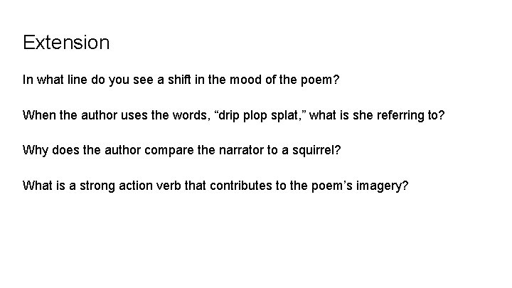 Extension In what line do you see a shift in the mood of the