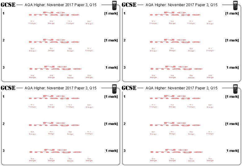 AQA Higher: November 2017 Paper 3, Q 15 1 [1 mark] 2 [1 mark]