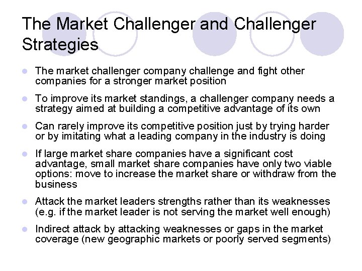 The Market Challenger and Challenger Strategies l The market challenger company challenge and fight