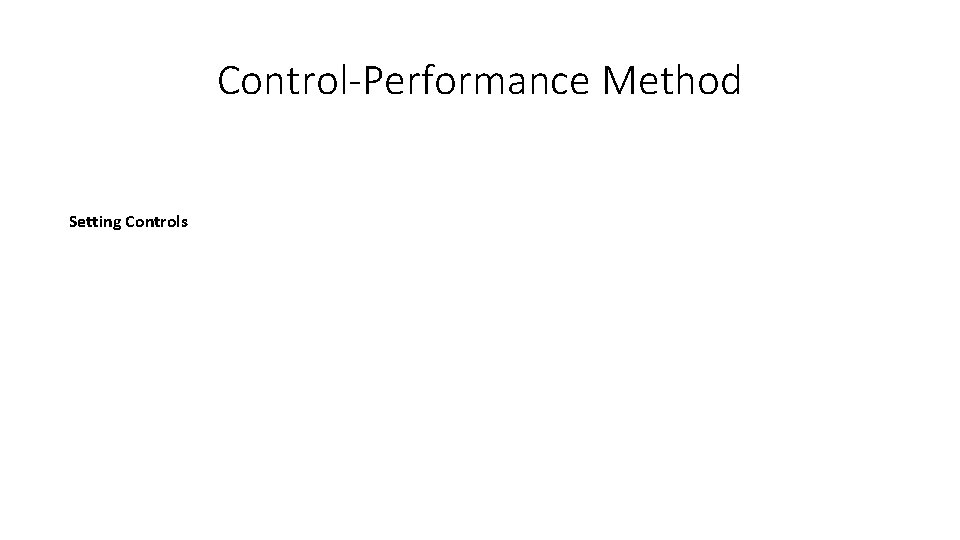 Control-Performance Method Setting Controls 
