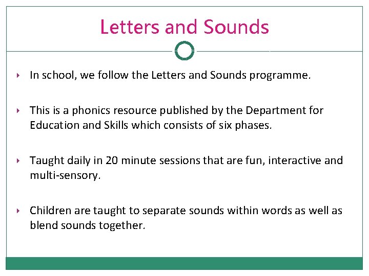 Finding Out About Phonics Workshop for Parents Objectives