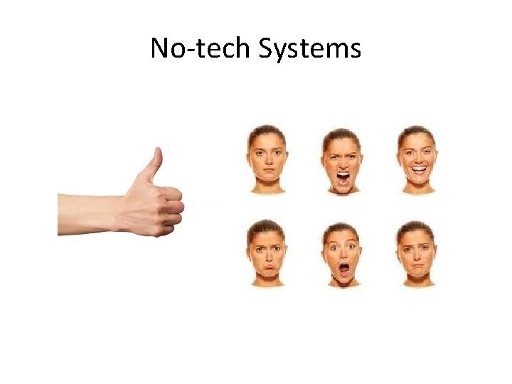 No‐tech Systems 