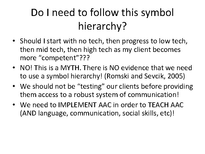 Do I need to follow this symbol hierarchy? • Should I start with no