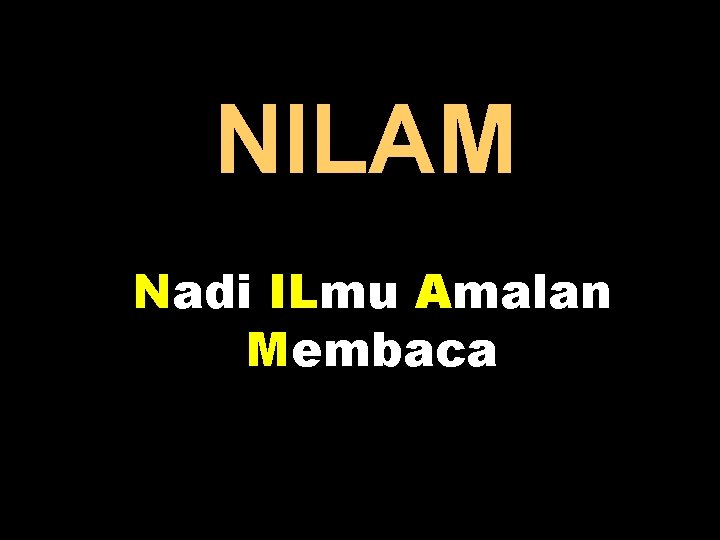 NILAM Nadi ILmu Amalan Membaca 