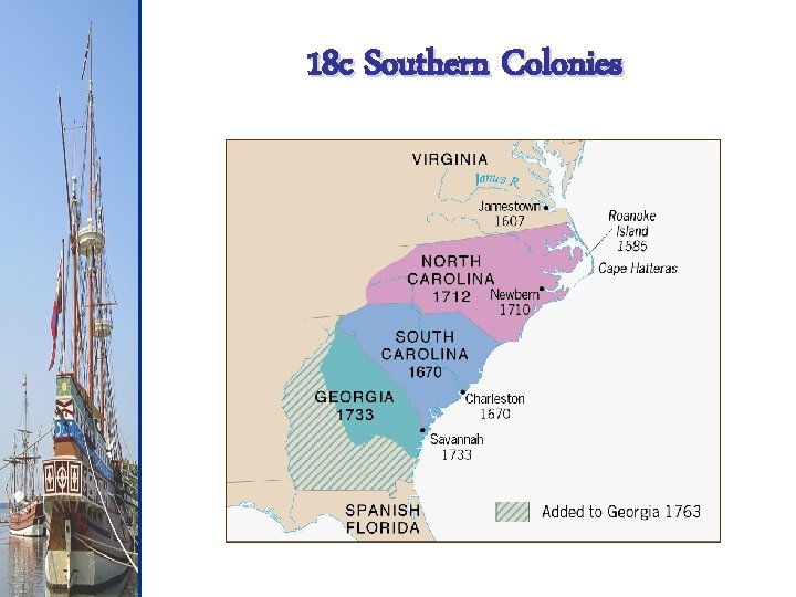 18 c Southern Colonies 