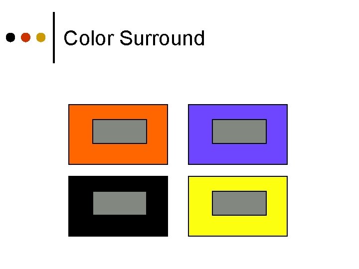 Color Surround 