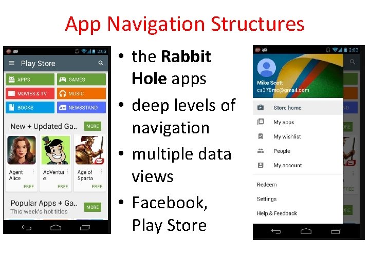 App Navigation Structures • the Rabbit Hole apps • deep levels of navigation •