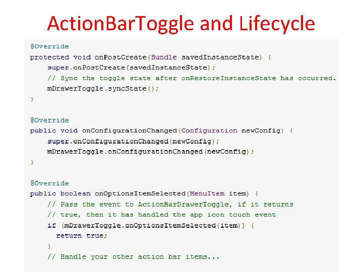 Action. Bar. Toggle and Lifecycle 