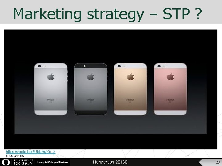 Marketing strategy – STP ? https: //youtu. be/6 Ublzmy. Xc_Y $399 at 6: 35