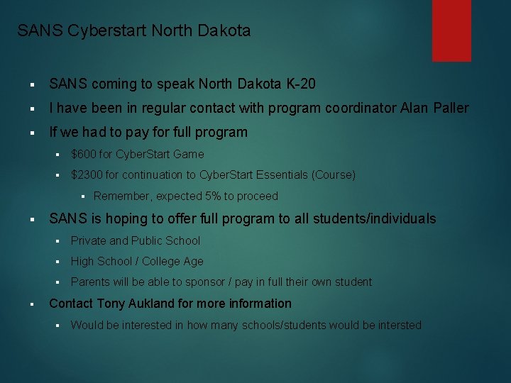 SANS Cyberstart North Dakota § SANS coming to speak North Dakota K-20 § I