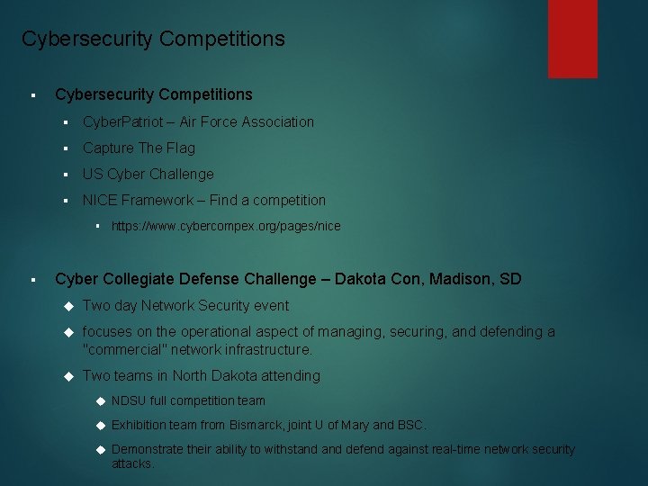Cybersecurity Competitions § Cyber. Patriot – Air Force Association § Capture The Flag §