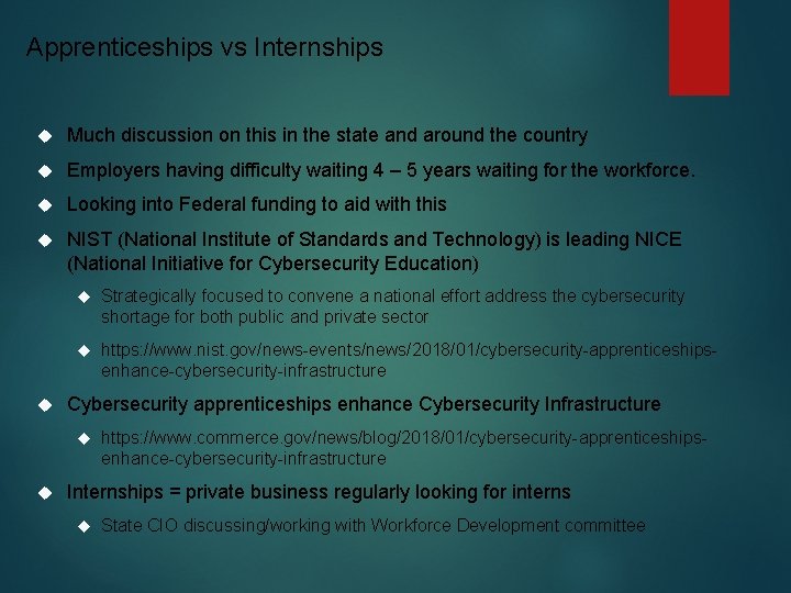 Apprenticeships vs Internships Much discussion on this in the state and around the country