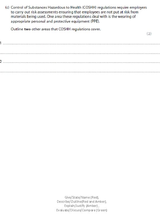 Give/State/Name (Red), Describe/Outline(Red and Amber), Explain/Justify (Amber) , Evaluate/Discuss/Compare (Green) 