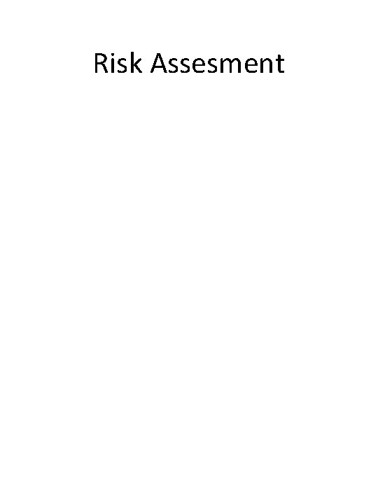 Risk Assesment 