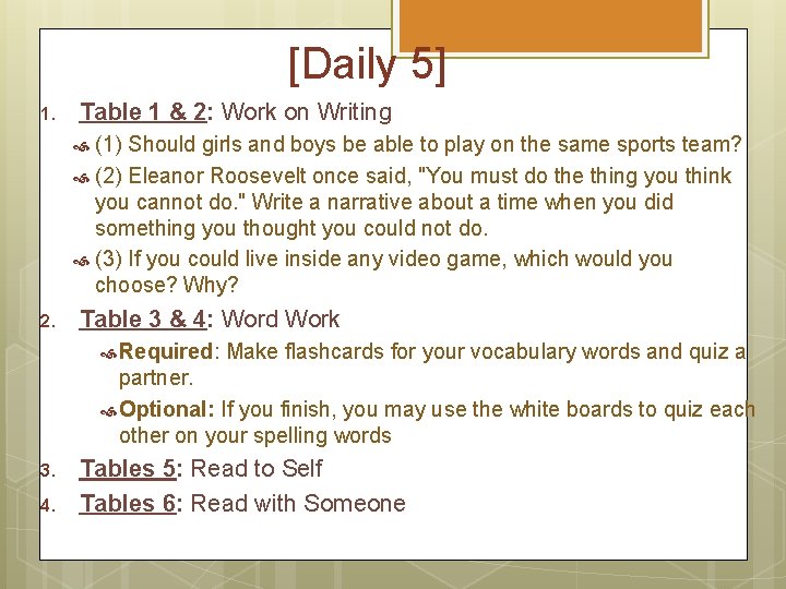 [Daily 5] 1. Table 1 & 2: Work on Writing (1) Should girls and