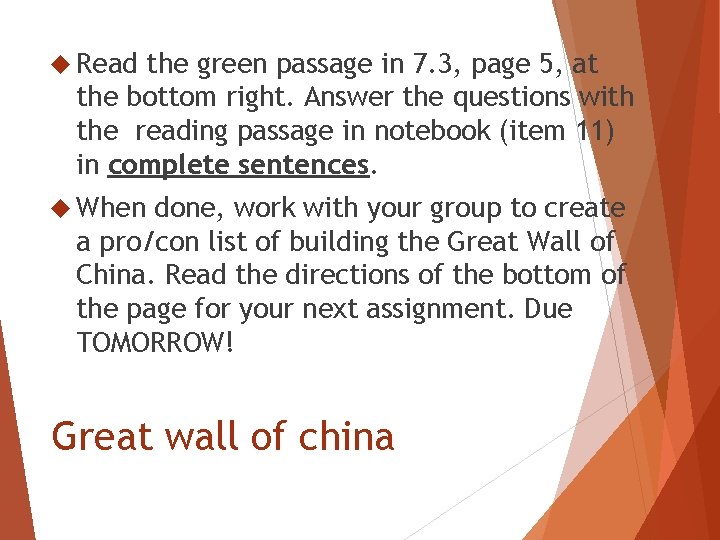  Read the green passage in 7. 3, page 5, at the bottom right.