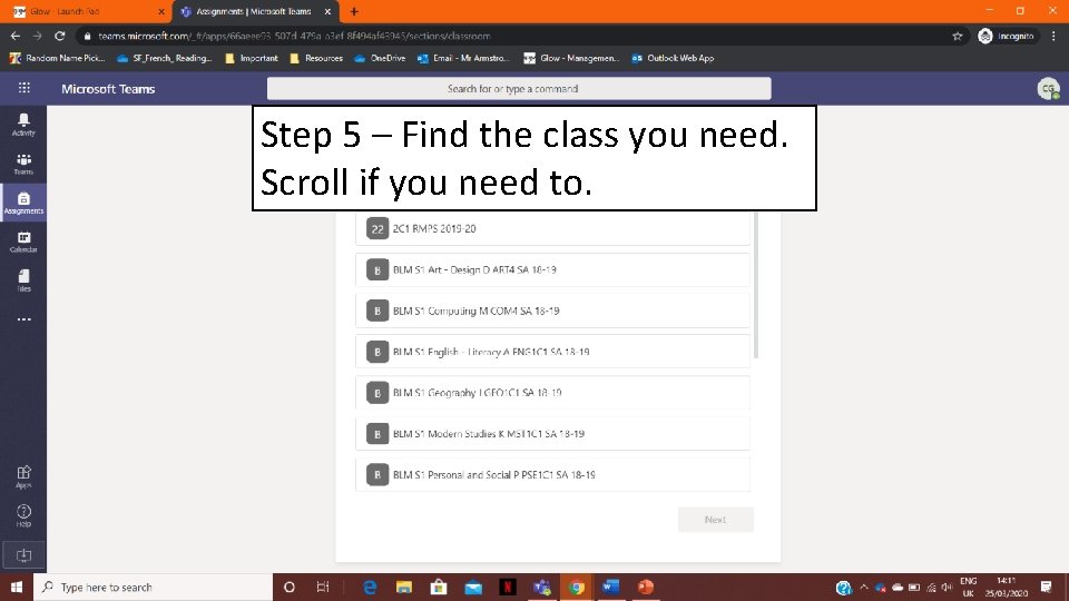 Step 5 – Find the class you need. Scroll if you need to. 