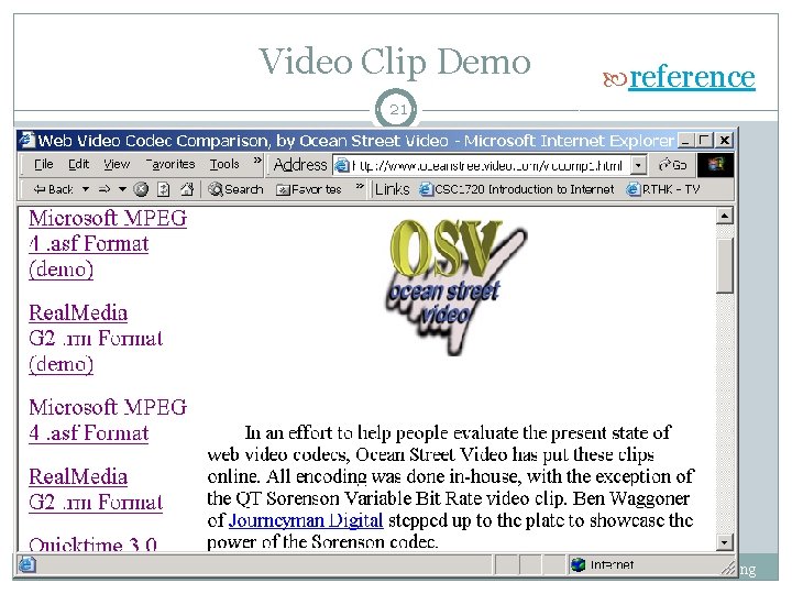 Video Clip Demo reference 21 CS 118 – Web Engineering 