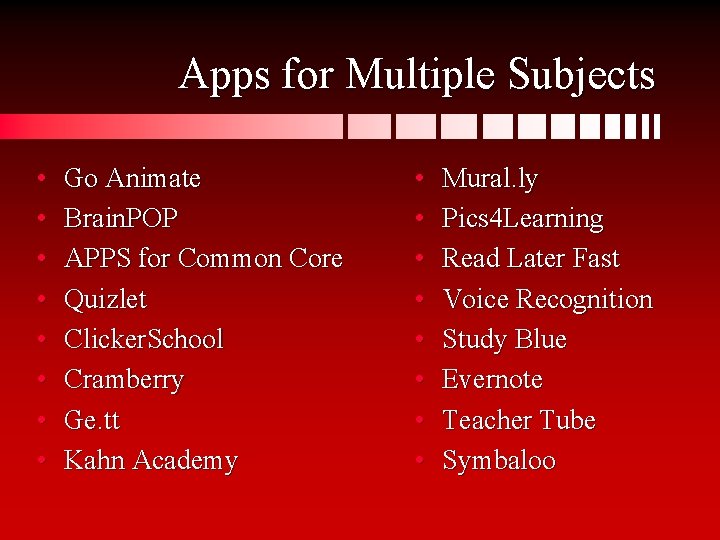 Apps for Multiple Subjects • • Go Animate Brain. POP APPS for Common Core