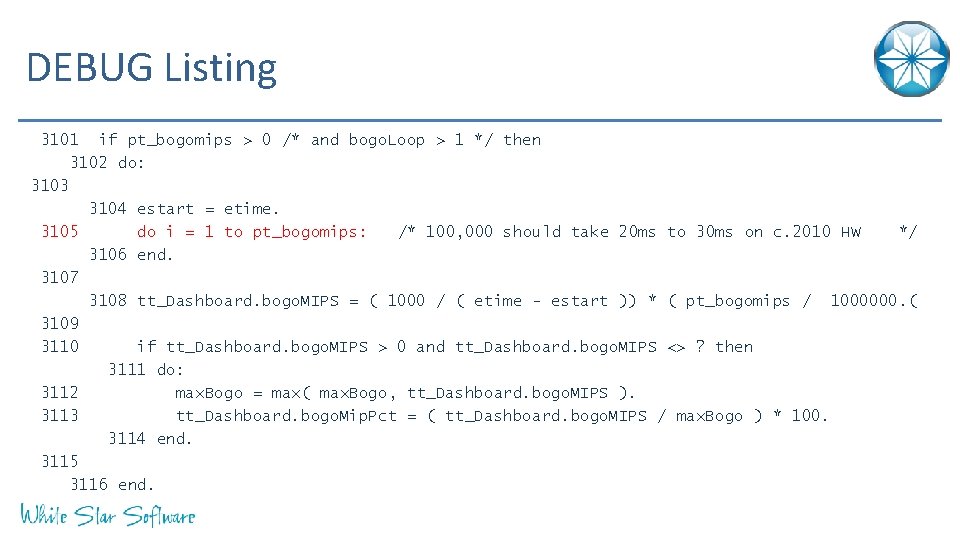 DEBUG Listing 3101 if pt_bogomips > 0 /* and bogo. Loop > 1 */