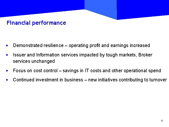 Financial performance · Demonstrated resilience – operating profit and earnings increased · Issuer and