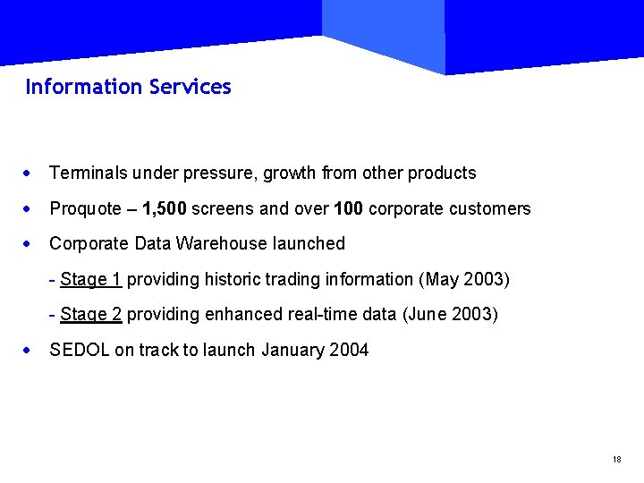 Information Services · Terminals under pressure, growth from other products · Proquote – 1,