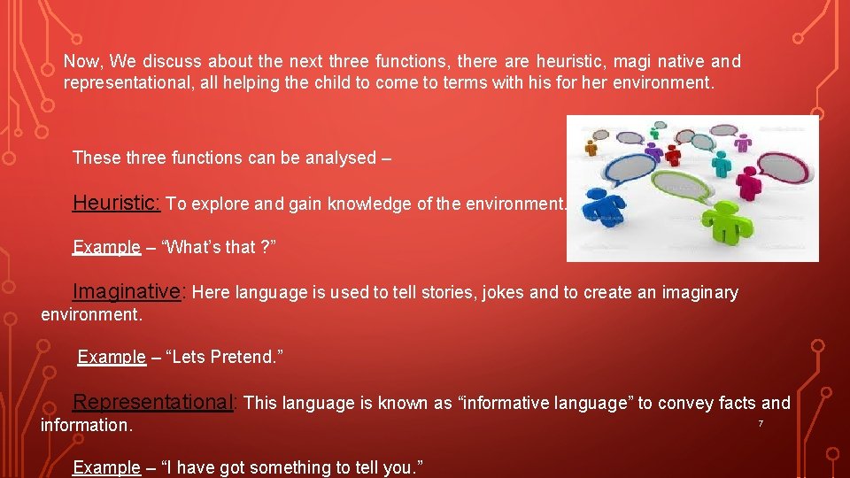 Now, We discuss about the next three functions, there are heuristic, magi native and