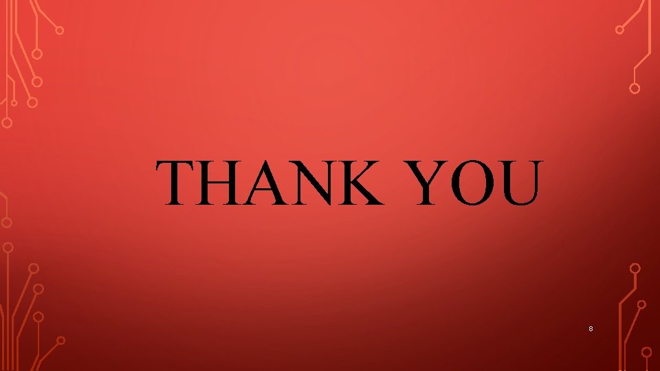 THANK YOU 8 