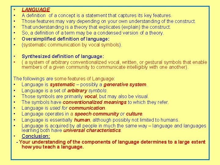  • • LANGUAGE A definition of a concept is a statement that captures