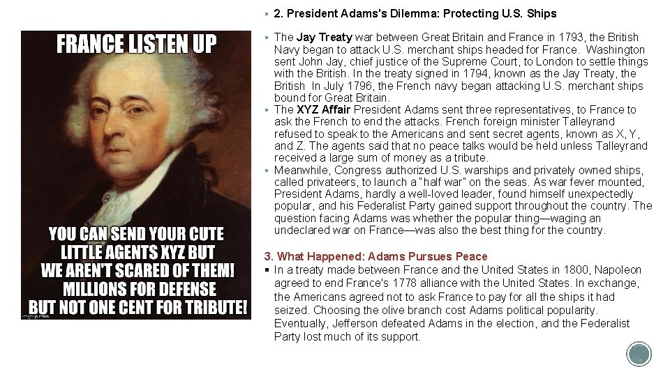 § 2. President Adams's Dilemma: Protecting U. S. Ships § The Jay Treaty war