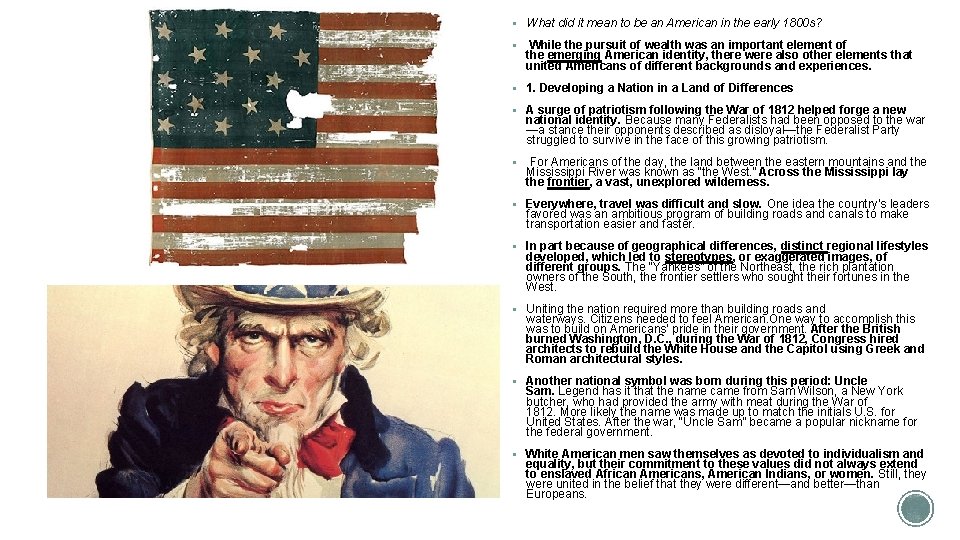 § What did it mean to be an American in the early 1800 s?