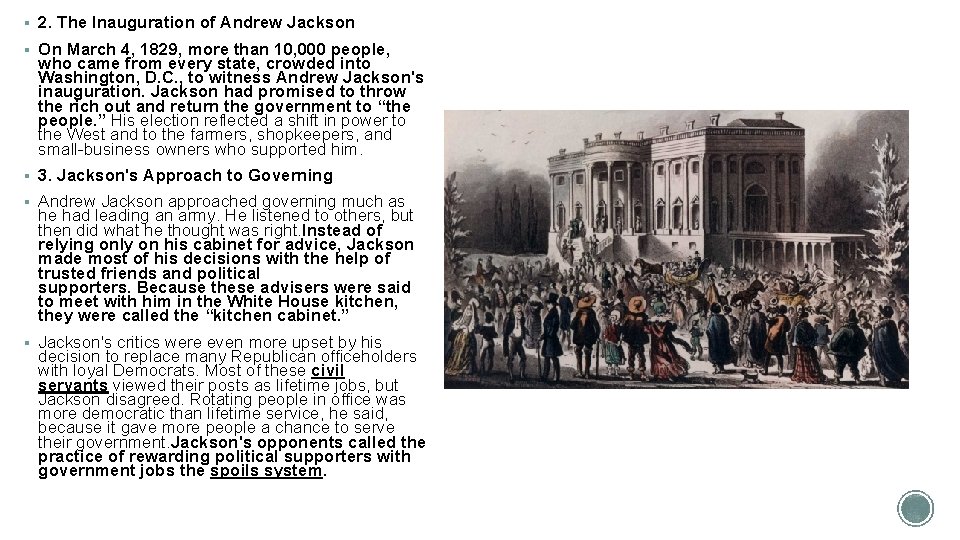 § 2. The Inauguration of Andrew Jackson § On March 4, 1829, more than