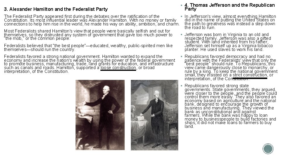 3. Alexander Hamilton and the Federalist Party § 4. Thomas Jefferson and the Republican