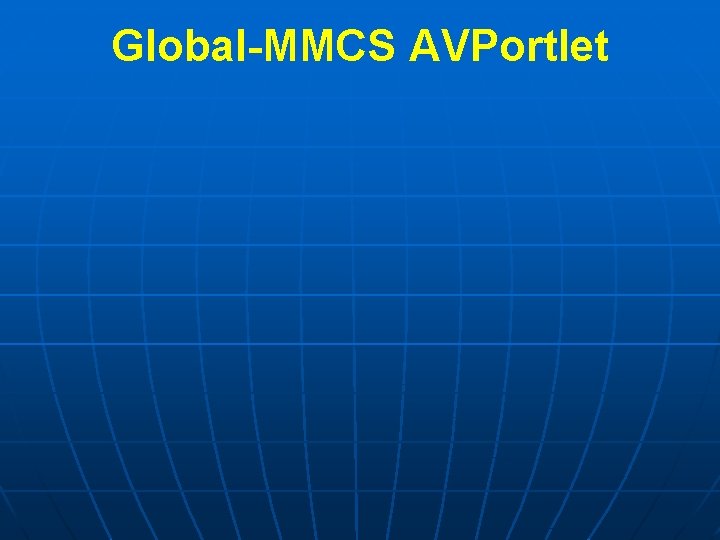Global-MMCS AVPortlet 