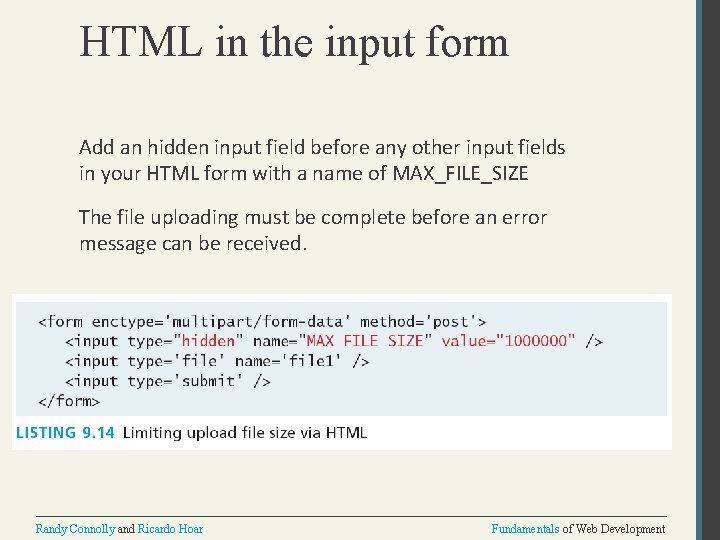 HTML in the input form Add an hidden input field before any other input