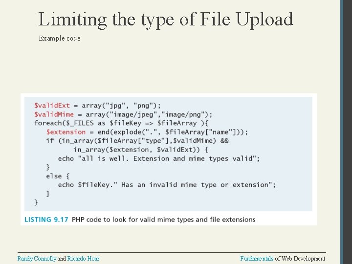 Limiting the type of File Upload Example code Randy Connolly and Ricardo Hoar Fundamentals