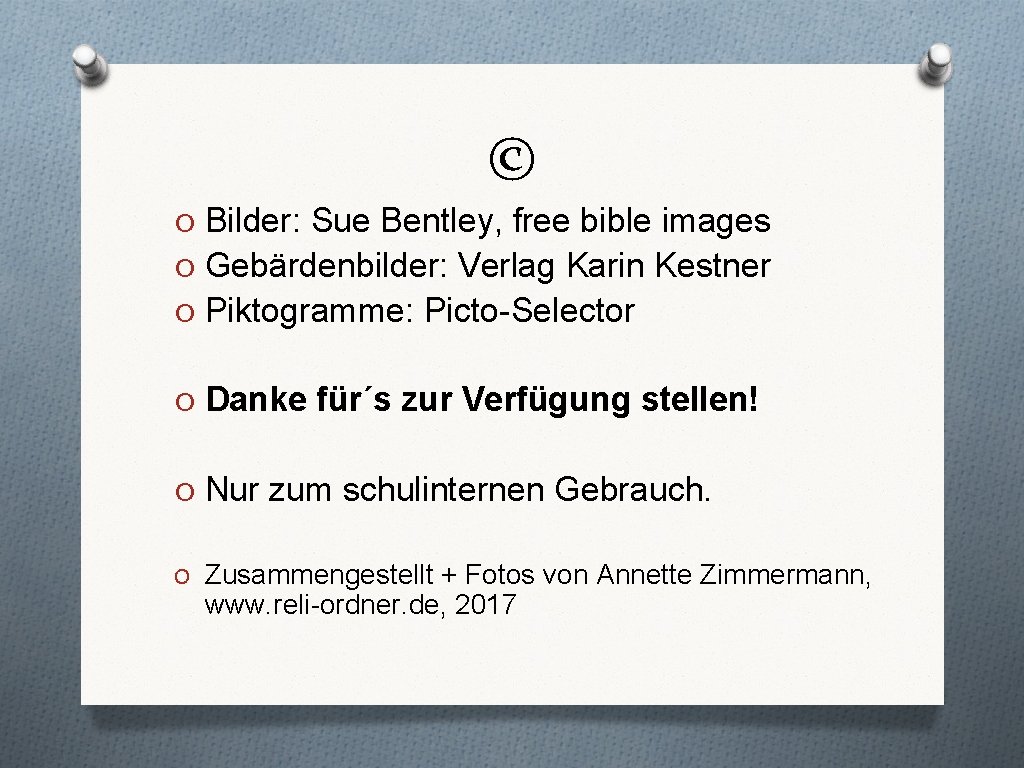 © O Bilder: Sue Bentley, free bible images O Gebärdenbilder: Verlag Karin Kestner O